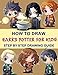 How To Draw Harry Potter For Kids - Step By Step Drawings: Harry Potter Drawing Book by 