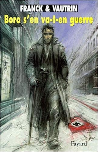 Amazon Fr Boro S En Va T En Guerre Franck Dan Vautrin Jean Livres