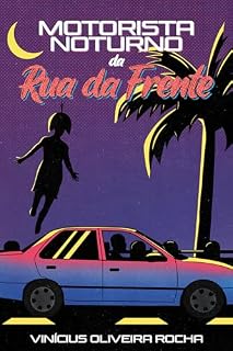 Livro Motorista Noturno da Rua da Frente