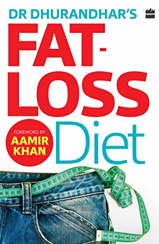 [D.o.w.n.l.o.a.d] Dr Dhurandhar's Fat-loss Diet R.A.R