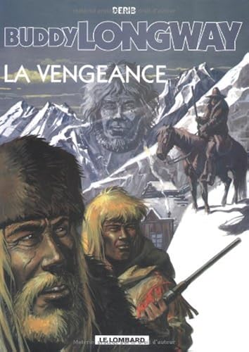 Download Buddy Longway, tome 11 : La Vengeance PDF