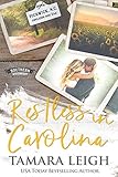 RESTLESS IN CAROLINA: A Contemporary Romance (Southern Discomfort Book 3) by Tamara Leigh