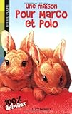 Une maison pour Marco et Polo (French Edition) by 