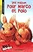 Une maison pour Marco et Polo (French Edition) by 