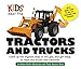 Kids Meet the Tractors and Trucks: An exciting mechanical and educational experience awaits you when you meet tractors and trucks (1)