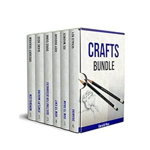 Crafts Bundle: Outstanding DIY Craft Lessons for Beginners