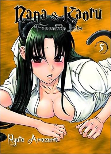 Nana Kaoru Fesselnde Liebe Band 5 Amazon De Ryuta Amazume Burkhard Hofler Bucher