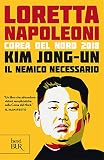Kim Jong-un il nemico necessario. Corea del Nord 2018