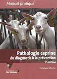 Pathologie caprine : Du diagnostic à la prévention by 