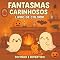 Livro Fantasmas Carinhosos: Livro de Colorir Fofinho e Divertido (Halloween – Livros Infantis de Colorir e Atividades)