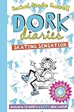 Dork Diaries: Skating Sensation