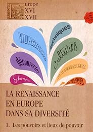 La  Renaissance en Europe dans sa diversité