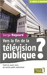 Vers la fin de la télévision publique ?