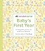 Baby's First Year: A Keepsake Journal of Milestone Moments by Annabel Karmel
