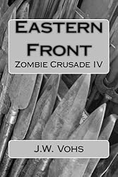 Eastern Front: Zombie Crusade IV