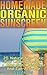 Homemade Organic Sunscreen:  20 Natural Non-Toxic Sun Lotions Recipes + After-Sun Moisturizer and Tan-Activator: (Chemical Free Sunscreen, Natural Sunscreens) ... Oil Sunscreen, Waterproof Sunscreen)