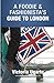 A Foodie & Fashionista's Guide To London by Victoria Ugarte