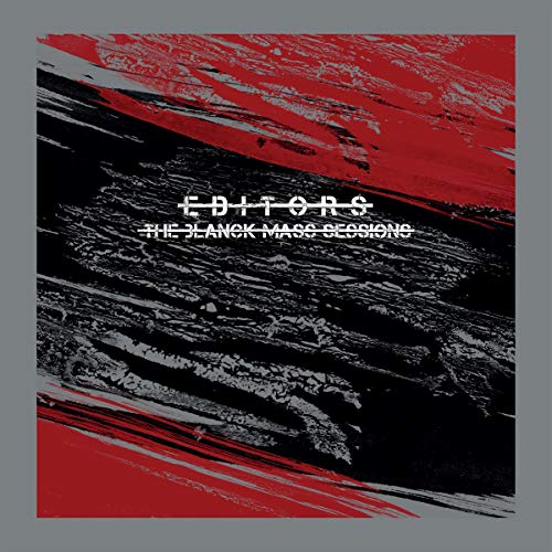 Album Art for The Blanck Mass Sessions by Editors
