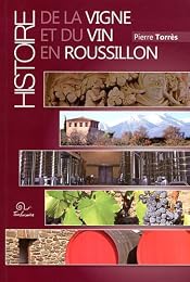 Histoire de la vigne et du vin en Roussillon