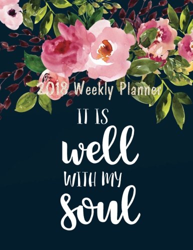 2018 Weekly Planner: Weekly Daily Monthly Planner 2018 8.5