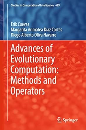 Amazon Com Advances Of Evolutionary Computation Methods