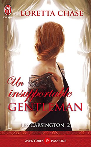Les Carsington (Tome 2) - Un insupportable gentleman (French Edition) by Loretta Chase