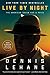 Live by Night: A Novel (Coughlin Series Book 2) by Dennis Lehane