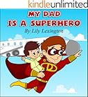 My Dad is a Superhero