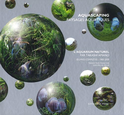 L'aquarium naturel: Oeuvres complètes, 1985-2009