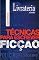 Livro Técnicas para Escrever Ficção