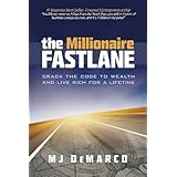 The Millionaire Fastlane: Crack the Code to Wealth and Live Rich for a Lifetime.