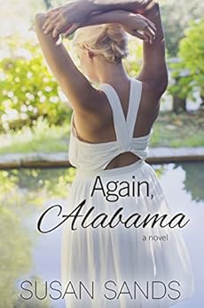Again, Alabama (Alabama Series Book 1) by [Sands, Susan]