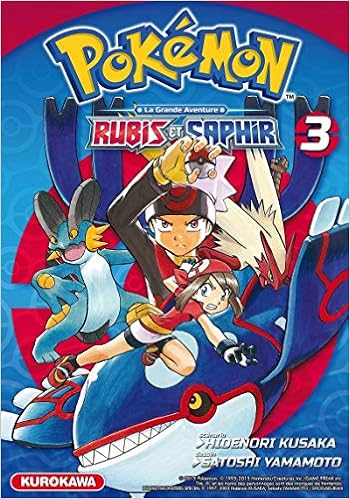 Pokemon Rubis Et Saphir Tome 3 3 Pokemon French Edition Kusaka Hidenori Kumada Tomoko Yamamoto Satoshi 9782368521540 Amazon Com Books pokemon rubis et saphir tome 3 3