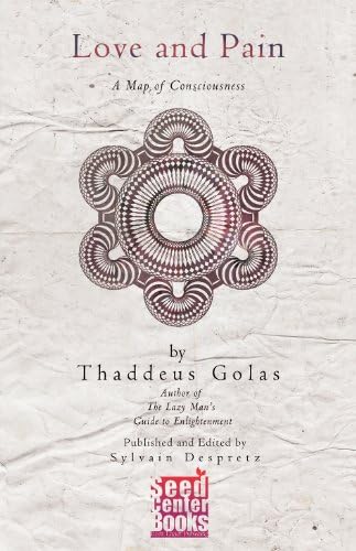 The Lazy Man's Guide to Enlightenment: Golas, Thaddeus