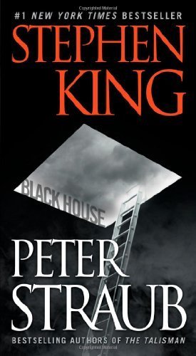 Black House (Pocket Books Fiction) by King, Stephen, Straub, Peter (2012) Mass Market Paperback