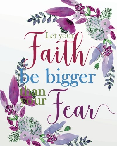 faith is greater than fear verse