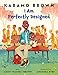 I Am Perfectly Designed by Karamo Brown, Jason