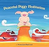 Peaceful Piggy Meditation