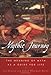 The Mythic Journey: The Meaning of Myth as a Guide for Life by Liz Greene, Juliet Sharman-Burke