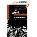 The Lost City: The Forgotten Virtues Of Community In America