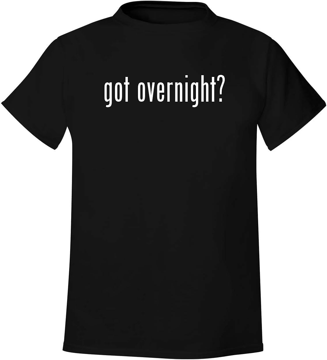 got overnight? - Men's Soft & Comfortable T-Shirt