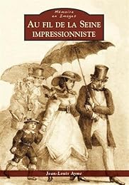 Au fil de la Seine impressionniste