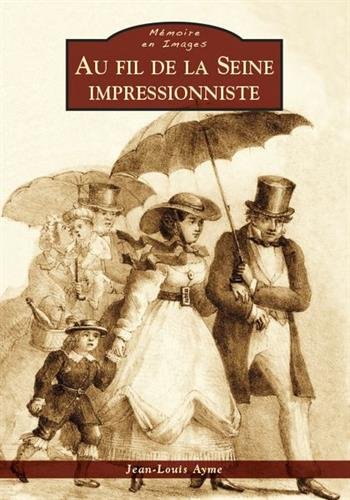 Au fil de la Seine impressionniste