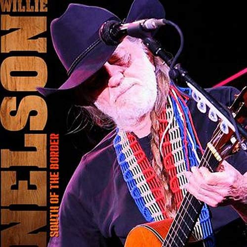 Album Art for South of the Border by Willie Nelson