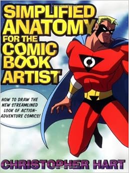 Simplified Anatomy For The Comic Book Artist How To Draw