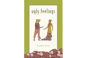 Ugly Feelings