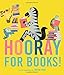 Hooray for Books!