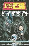 Extraterrestrial Credit (PS238) by 