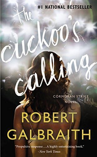 The Cuckoo's Calling (A Cormoran Strike Novel) by Robert Galbraith (2013-10-08)