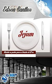 Livro JEJUM- abrindo as portas para as bênçãos de D´us.